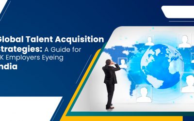 Global Talent Acquisition Strategies: A Guide for UK Employers Eyeing India