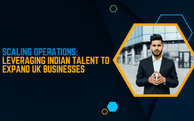 Scaling Operations: Leveraging Indian Talent to Expand UK Businesses